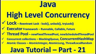 Java Lock Executor Runnable Callable Future ThreadPool ConcurrentHashMap Java Tutorial – Part  21 [upl. by Mansoor]