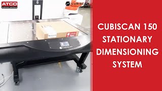 CubiScan 150  Stationary Dimensioning Systems  ATCOWORLD [upl. by Anaeerb557]