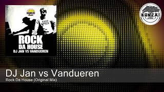 DJ Jan vs Vandueren  Rock Da House Original Mix [upl. by Gad579]