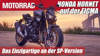 Honda CB 1000 Hornet SP 2025 – Das Einzigartige an der SP Version Einblicke von der EICMA 2024 [upl. by Attenyt132]