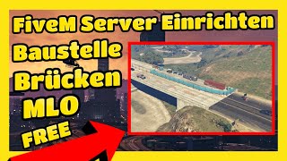 FiveM Baustellen Brücken MLO FREE [upl. by Kelcie116]