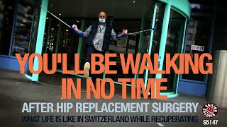 Youll Be Walking In No Time After Hip Replacement Surgery  Recuperating  Season 5  Episode 47 [upl. by Atsirc]