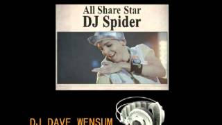 Allshare star  DJ Spider  DJ Dave Wensum [upl. by Schaumberger20]