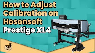 Hosonsoft PrintEXP  How to Adjust Calibration on Prestige XL4 [upl. by Alasdair320]