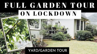 Our Garden Tour on LOCKDOWN [upl. by Netsruk970]