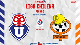 UNIVERSIDAD DE CHILE vs COBRESAL  LIGA CHILENA 2024 FECHA 1 [upl. by Evelina]