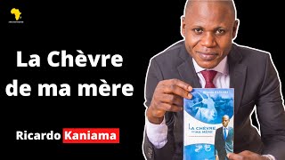 La chèvre de ma mère  Ricardo Kaniama [upl. by Eixela497]