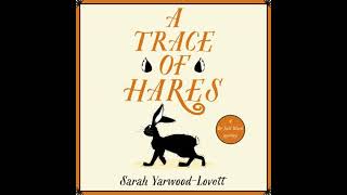 A Trace of Hares The BRAND NEW totally gripping British cozy murder mystery by Sarah YarwoodLo [upl. by Sexela]