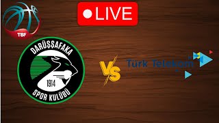 🔴 Live Darussafaka vs Turk Telekom  Live Play By Play Scoreboard [upl. by Anicart]