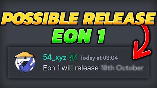 POSSIBLE EON 1 RELEASE DATE amp WHAT TO EXPECT [upl. by Ecirtahs]