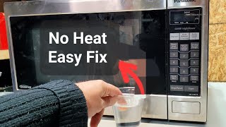 How To Fix Microwave Doesnt Heat Microwave Works But No Heat Easy Fix [upl. by Nylra785]