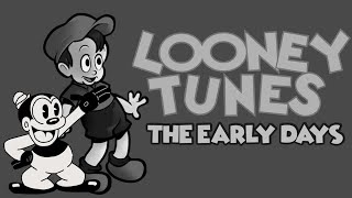 Looney Tunes The Early Days [upl. by Nawuq193]