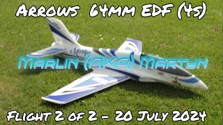 FT Flying Session 10  Arrows Marlin AKA Martyn  Flight 2 of 2  20 July 2024 [upl. by Hitt331]