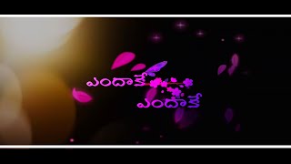 Endakay Endakay Love Failure song telugu new songs lyrics [upl. by Boucher]