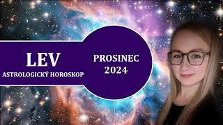 LEV ♌️ ASTROLOGICKÝ HOROSKOP ✨ PROSINEC 2024 [upl. by Elyk]