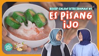 Resep Calon Istri Idaman 1  CARA GAMPANG BUAT ES PISANG IJO [upl. by Herrle]