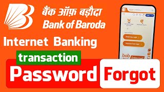 Bank of Baroda Net Banking Transaction Password Forgot kaise kren  Bank of Baroda [upl. by Ahsyek]