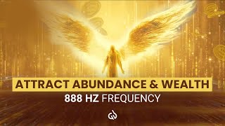 888 Hz Frequency Of Abundance And Wealth Abundance Frequency Attract Abundance [upl. by Enyad]