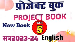 प्रोजेक्ट कार्य अंग्रेजी कक्षा पांचवीं सत्र 202324 Project Work English Class 5th Session 202324 [upl. by Einama758]