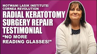 Radial Keratotomy RK Laser Reconstructive Repair Patient Testimonial 23 [upl. by Aticnemrac]