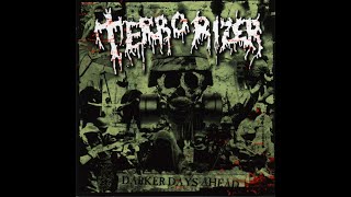 Terrorizer  Darker Days Ahead [upl. by Paddie804]