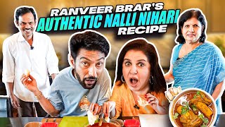 Ranveer Brars Delicious Mutton Nihari with Farah  FarahKhanK [upl. by Coben]