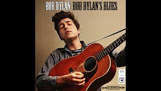 Bob Dylan Bob Dylans Blues  NonAlbum Tracks 1962 [upl. by Akire]