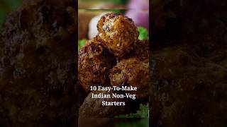 10 EasyToMake Indian NonVeg Startersasmrshortvideo shortsfeed starter [upl. by Lemal449]