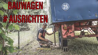 PROJEKT BAUWAGEN  Bauwagen ausrichten Ausbau Tiny House autark Zirkuswagen [upl. by Jessee66]