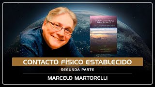 CONTACTO FISICO ESTABLECIDO por Marcelo Martorelli [upl. by Elah]