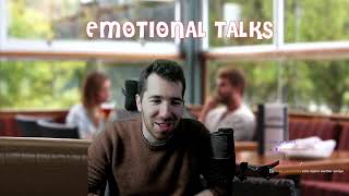 EMOTIONAL TALK 109  MÉNAGE À TROIS [upl. by Francoise]