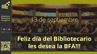 Día del Bibliotecario 2024 Directores de la BFA [upl. by Galatia]