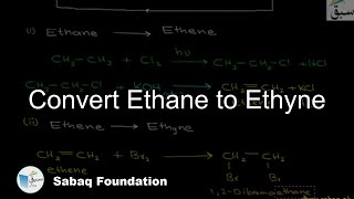 Convert Ethane to Ethyne Chemistry Lecture  Sabaqpk [upl. by Jemy]