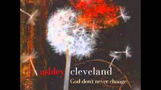 Ashley Cleveland  2  You Gotta Move  God Dont Never Change 2009 [upl. by Greysun]