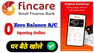 Fincare Bank Account Opening 2024  zero balance account kaise khole mobile se  Full Guide in Hindi [upl. by Audrye]