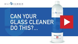 Bilt Hamber Laboratories TraceLess  Best Glass Cleaner Testing Comparison How It Works Video [upl. by Ponzo456]