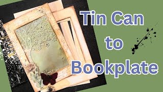 Tin Can To Bookplate [upl. by Mich518]