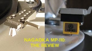 Roy Unit Reviews The Nagaoka MP110 Cartridge [upl. by Anaid90]