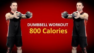 NEXT LEVEL Dumbbell Workout  Full Body 800 calories [upl. by Oralia663]