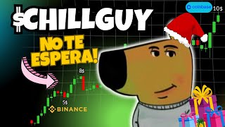 💥¿CHILLGUY EXPLOTA a 10 😨¿VENDO YA 🔴¿POR QUÉ BINANCE NO LISTA CHILLGUY [upl. by Canning]