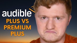 Audible Plus vs Audible Premium Plus [upl. by Nyladnarb]