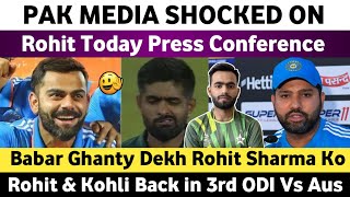 Pak Media Shocked on Rohit Sharma Today Press Conference  Ind Vs Aus 3rd Odi 2023  Kohli is Back [upl. by Elleined]