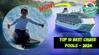 Top 10 BEST Cruise Ship POOLS for Kids and Families [upl. by Ayotna54]