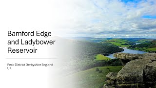 Bamford Edge and Ladybower Reservoir  Day Trip  Peak District Derbyshire England UK [upl. by Cho]