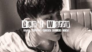 JMIN  Dont Worry feat Mirani PARK HYEON JIN Official Audio [upl. by Artemisia]