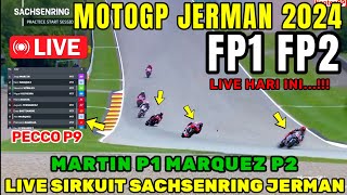 BRUTAL🔴FP1 FP2 MOTOGP JERMAN 2024‼️BERITA MOTOGP HARI INI MARQUEZ P2PECCO 9MOTOGP HARI INI [upl. by Hedy]