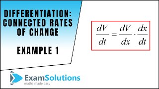 Differentiation  Connected Rates of Change  Example 1  ExamSolutions [upl. by Ococ494]