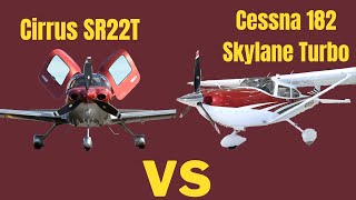 Cirrus SR22T VS Cessna 182 Skylane Turbo  New Aircraft [upl. by Kruter496]