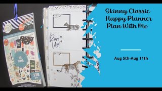 Skinny Classic Happy Planner  Plan With Me For The Week of Aug 5th Aug 11th [upl. by Ayiak435]