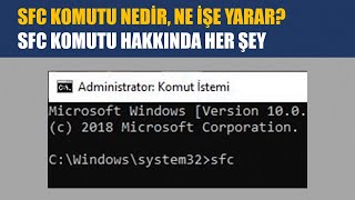 Sfc komutu nedir Sfc komutu hangi durumlarda kullanılmalıdır [upl. by Anglim]